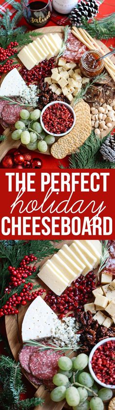 the perfect holiday cheeseboard with red berries and pine cones