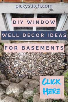 the words diy window well decorated ideas for basements are shown in blue and pink