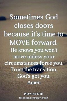 some sand with the words, sometimes god closes doors because it's time to move forward