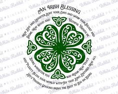 an irish blessing with four leaf clovers and the words, san crisi blising