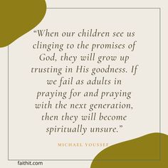 a quote from michael youssee on the topic of god's love for children