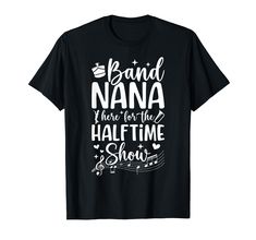 a black t - shirt with white lettering that says blind nana here for the half time show