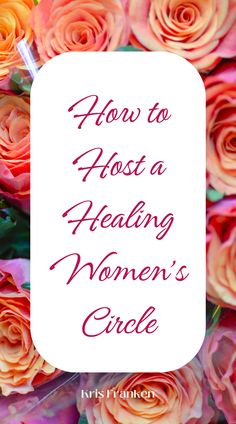 Radiating Love, Healing Circle, Healing Workshop, Circle Ideas, Wellness Workshop