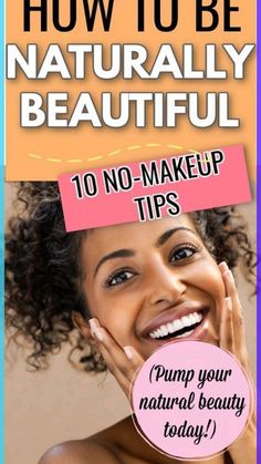 Look Good Without Makeup Tips, How To Look Good Without Makeup Tips, How To Make Up Simple Makeup Tips, No Make Up Look Black Women, No Makeup Beauty Tips, No Makeup Face Natural, Simple Makeup Hacks, Natural Beauty No Makeup, Natural Face No Make Up