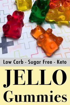 gummy bears sitting on top of a table with text overlay reading low carb sugar free keto jello gummies