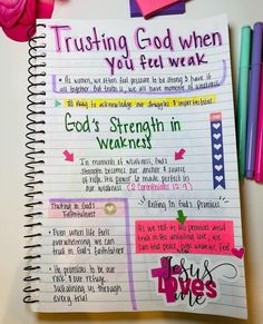 a notepad with writing on it next to some pens and paper clips that read, trusting god when you feel weak