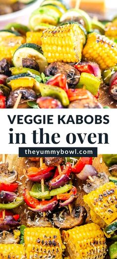 veggie kabobs in the oven with text overlay