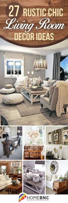 a collage of living room furniture and decor items with the title 27 rustic living room decor ideas