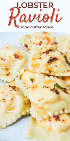 some ravioli on a white plate with cheese and herbs in the middle, text reads lobster ravioli & sage butter sauce