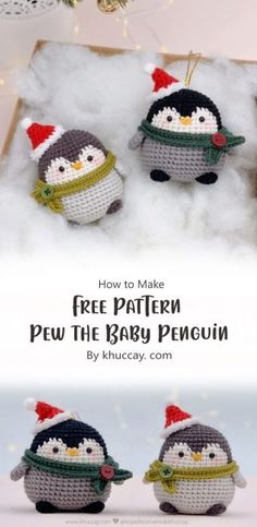 three crocheted penguin ornaments with text overlay that says, how to make free pattern pew the baby penguin