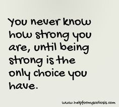 an image of a quote about being strong and the only choice you have on white paper