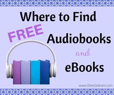 headphones and books with the words where to find free audiobooks and e - books