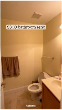 bathroom remodel with $ 300 bathroom reno sign above the toilet and sink area