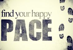 the words find your happy pace are written in black and white with footprints coming out of them