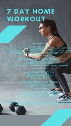 a woman squatting with dumbbells in front of her and text reading 7 day home workout