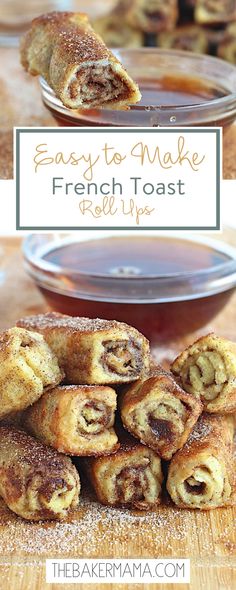 easy to make french toast roll ups on a cutting board with the title overlay