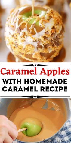 caramel apples with homemade caramel recipe are the perfect dessert for fall and winter