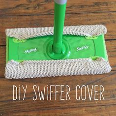 a green dust mop with the words diy sweeper cover written on it