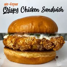 an air fryer crispy chicken sandwich on a bun