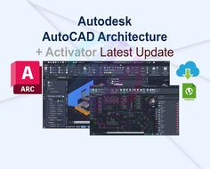 autocad architecture + activator latest update