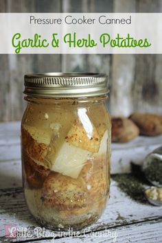 a jar filled with garlic and herb potatoes