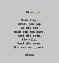 a poem written in black and white on a gray background with the words bloom, grow,