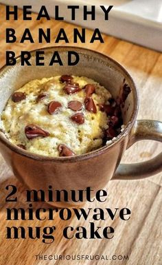 two minute microwave mug cake recipe for healthy banana bread in a coffee cup with text overlay