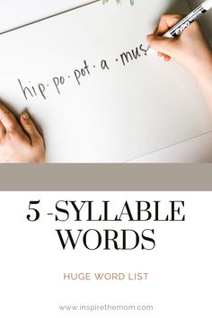 a person writing on a sheet of paper with the words 5 syllable words