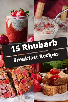 the cover of 15 rhubarb breakfast recipes is shown with strawberries and other desserts