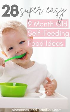 a baby sitting in a high chair eating food with the words 28 super easy month old self - feeding food ideas