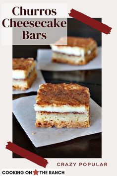 two pieces of cheesecake bars sitting on top of each other with the words, churros cheesecake bars cooking on the ranch