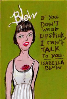 a painting of a woman with lipstick on her lips and the words bleaw above it