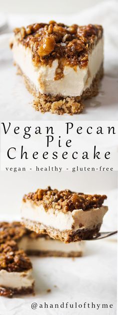 two pieces of vegan pecan cheesecake on top of each other