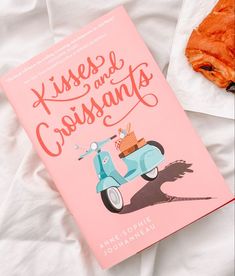 Books; Livros; Bookstore; Vintage; Photopraphy; Flowers Kisses And Croissants Aesthetic, Kisses And Croissants Book Aesthetic, Kisses And Croissants Book, Kisses And Croissants, Pink Book Cover, Valentines Books, Summer Tbr, Ballerina Book, What Is Your Dream