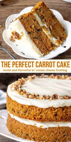 carrot cake with cream cheese frosting and walnuts on top, the perfect carrot cake