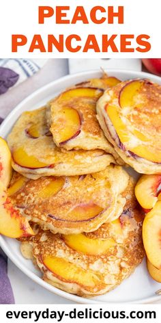 a plate full of pancakes with peaches on top and the title overlay reads, how to make homemade peach pancakes