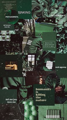 collage of green and black images with words on them that read sinking, tell me you love me