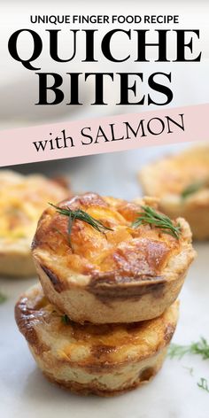 Bite-sized salmon quiche stacked with a golden crust and fresh dill garnish, perfect for easy finger food ideas.