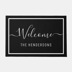 a black and white welcome mat with the words,'welcome to the hendersons '