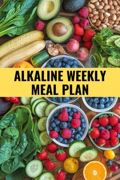 Alkaline Weekly Meal Plan Ph Balancing Foods, Alkaline Diet For Beginners Meal Plan, Foods For Ph Balance, Fruit Diet Plan 7 Days, Simple Alkaline Meals, Alkaline Menu Plan, Alkaline Breakfast Ideas, High Alkaline Recipes, Easy Alkaline Meals