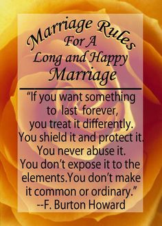 a yellow rose with the words marriage rules for a long and happy marriage