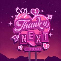 a neon sign that says thank you next