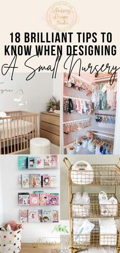 a baby's nursery with the words, brilliant tips to know when designing a small nursery