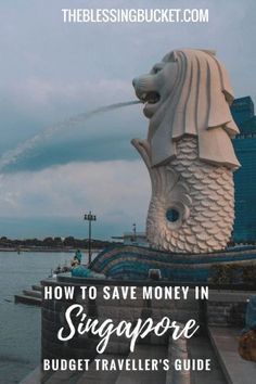 a statue with the words how to save money in singapore budget traveler's guide