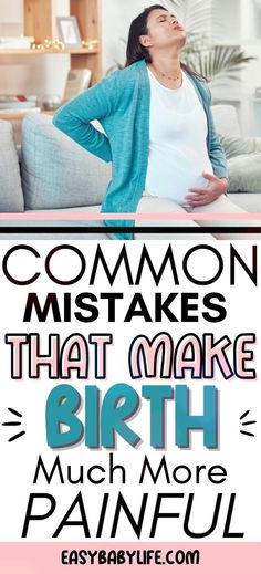 These are the top mistakes first-time moms do that will make childbirth much more painful - if you're worried about childbirth pain, you can be better prepared with this list of things to avoid! Childbirth aesthetic, childbirth preparation, ​ ​first time mom tips that actually make a difference! Good for third trimester pregnancy, labor and delivery, first pregnancy, pregnancy planning resources, birth tips, and pregnancy advice.