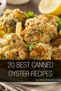 the best canned oyster recipe is here