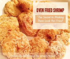 fried shrimp on a white plate with the words oven fried shrimp over it's image