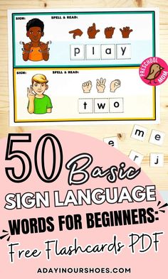 50 basic sign language words for beginners to learn with this free printable activity