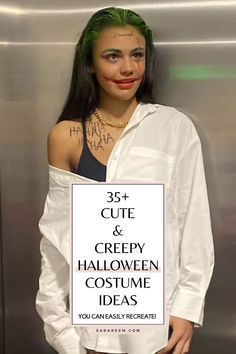 a woman with green hair and makeup holding a sign that says cute & creepy halloween ideas