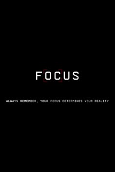 a black background with the words focus in red and white letters on top of it